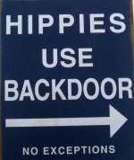 Hippies Use Back Door Sign.jpg